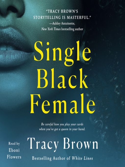 Title details for Single Black Female by Tracy Brown - Available